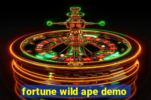 fortune wild ape demo